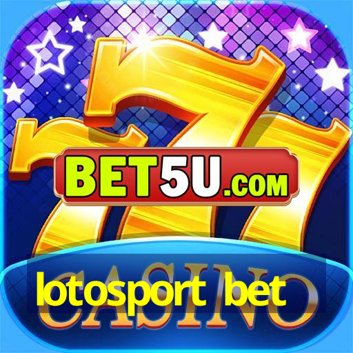 lotosport bet